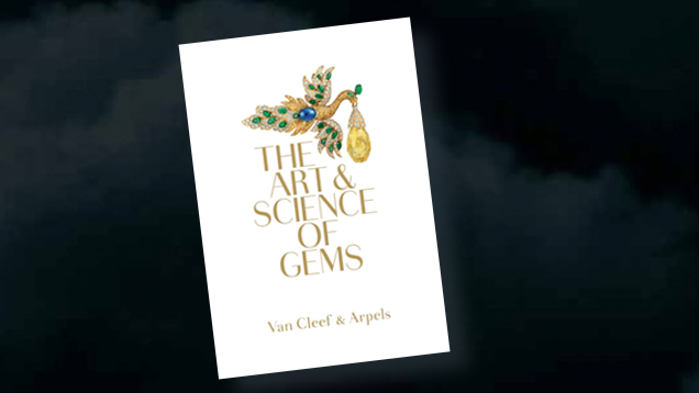 Van Cleef & Arpels: The Art and Science of Gems(《梵克雅宝:宝石的艺术与科学》)书籍封面 Van Cleef & Arpels: The Art and Science of Gems(《梵克雅宝:宝石的艺术与科学》)书籍封面